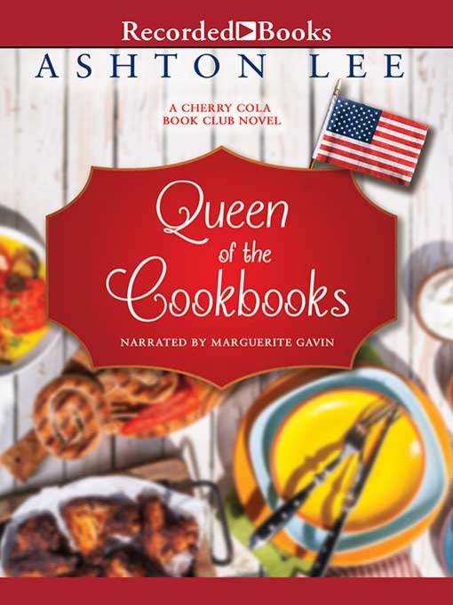 Title details for Queen of the Cookbooks by Ashton Lee - Wait list